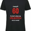 Merkloos 60 Jaar Verjaardag - T-shirt Eindelijk 60, Nu Moet Ik Alleen Nog Volwassen Zien Te Worden | XL | Zwart